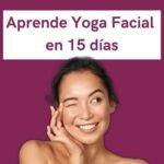 Aprende-Yoga-Facial-en 15-días